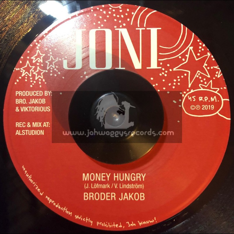 Joni-7"-Money Hungry / Broder Jakob