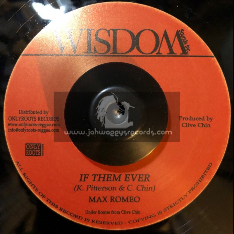 Wisdom-7"-If Them Ever / Max Romeo + Dub Wise / Randys All Stars