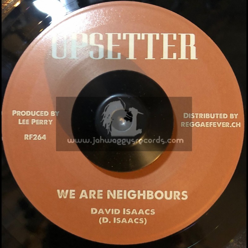 Upsetter-7"-We Are Neighbours / David Isaacs + Soul Man / Lee Perry