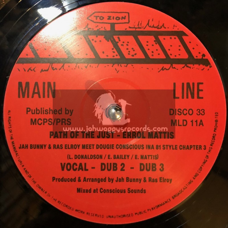 MAINLINE-12"-PATH OF THE JUST / ERROL MATTIS + JAH BUNNY & RUDY RANKS MEETS DOUGIE CONCIOUS INA 81 STYLE CHAPTER 4