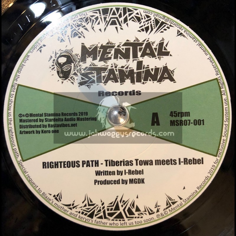Mental Stamina Records-7"-Righteous Path / Tiberias Towa Meets I Rebel