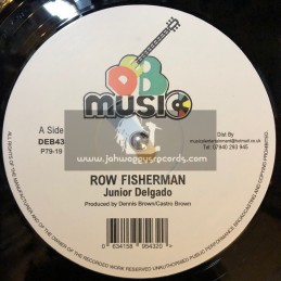 DEB Music-12"-Row Fisherman / Junior Delgado + Raiders / Junior Delgado