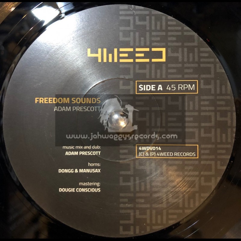 4Weed Records-7"-Freedom Sounds / Adam Prescott