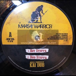Maasai Warrior-10"-Hot Steppa / Kai Dub + I Am Ready / Kai Dub