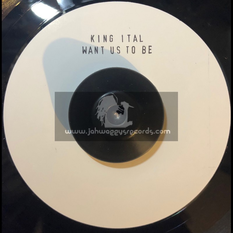 Original Formula-7"-Want Us To Be / King Ital - Limited 200 Numbered Press