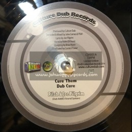 Culture Dub Records-10"-Cure Them + Juggler / Pilah & Joe Pilgrim - Dub Addict Sound System
