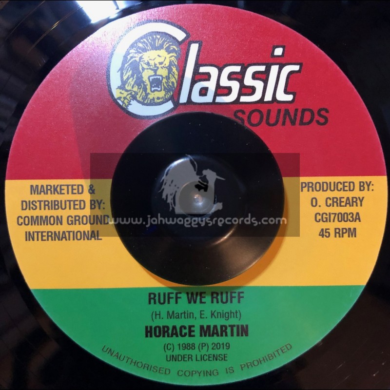 Classic Sounds-7"-Ruff We Ruff / Horace Martin