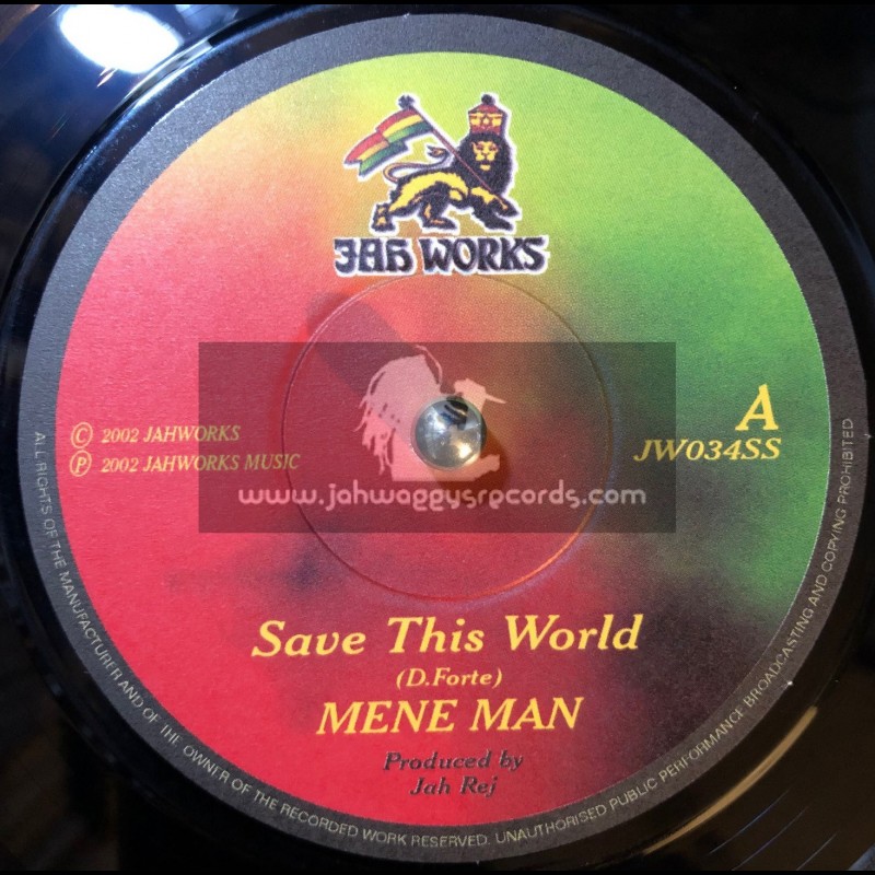 Jah Works Music-7"-Save The World / Mene Man - 2002