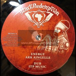Black Redemption-10"- Energy / ITP Music Feat. Ark Aingelle + Jah Children / ITP Music