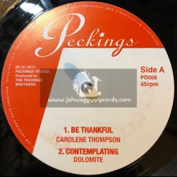 Peckings-12"-Be Thankful / Carolene Thompson + Contemplating / Dolomite + Solid Foundation / Tena Star
