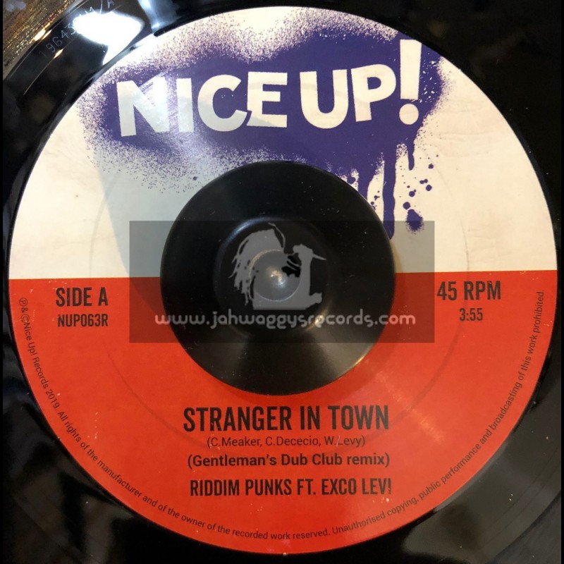Nice Up Records-7"-Stranger In Town / Riddim Punks Ft. Exco Levi - Gentlemans Dub Club Remix