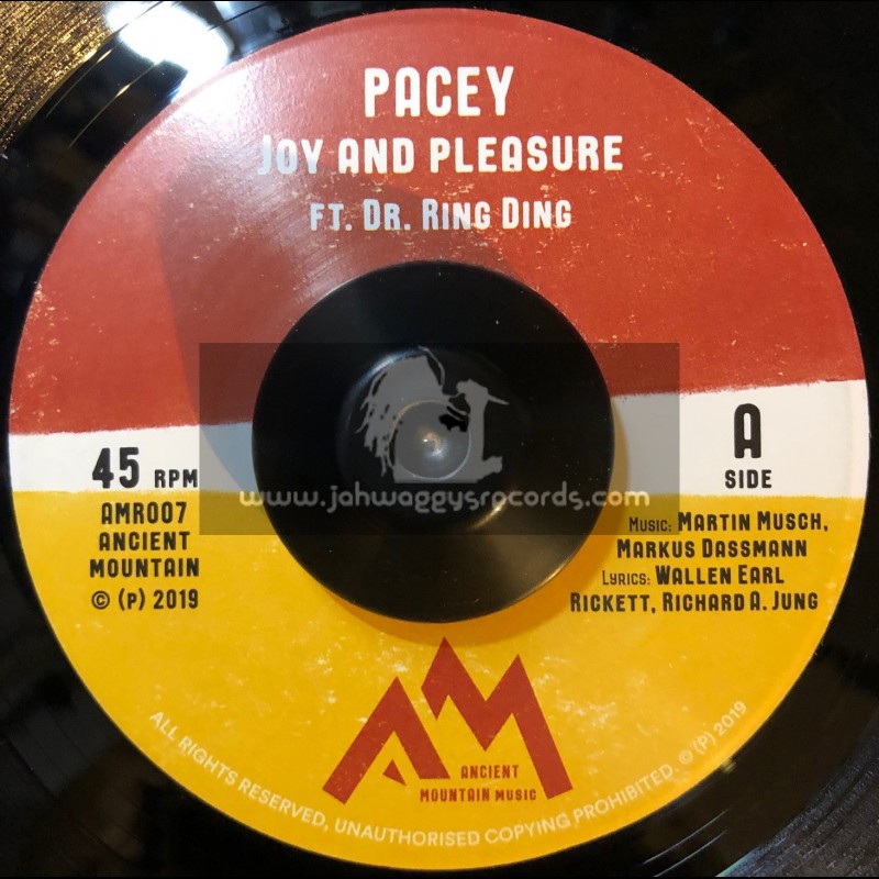 Ancient Mountain Records-7"-Joy And Pleasure / Pacey Feat. Dr Ring Ding