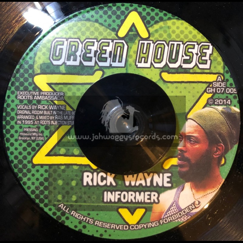 Green House-7"-Informer / Rick Wayne