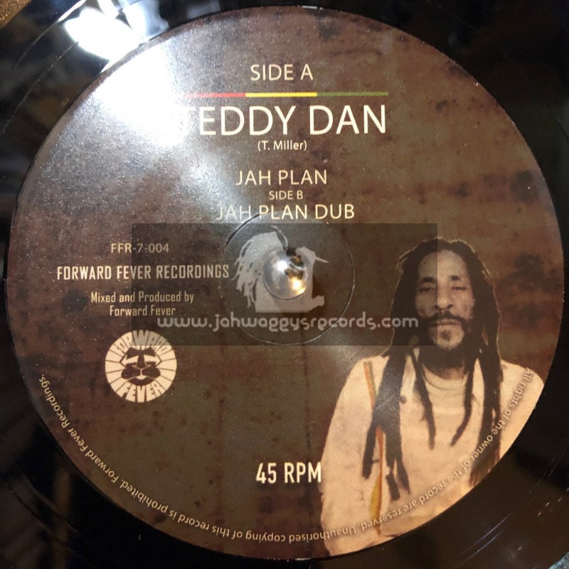 Forward Fever Recordings-7"-Jah Plan / Teddy Dan