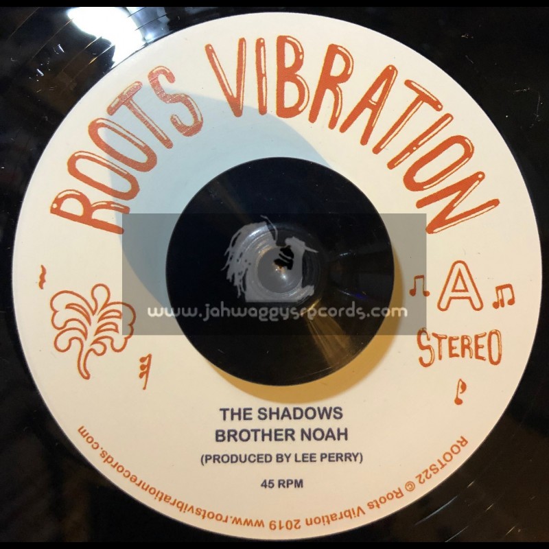 Roots Vibration-7"-Brother Noah / Shadows + Noah Dub / Upsetters