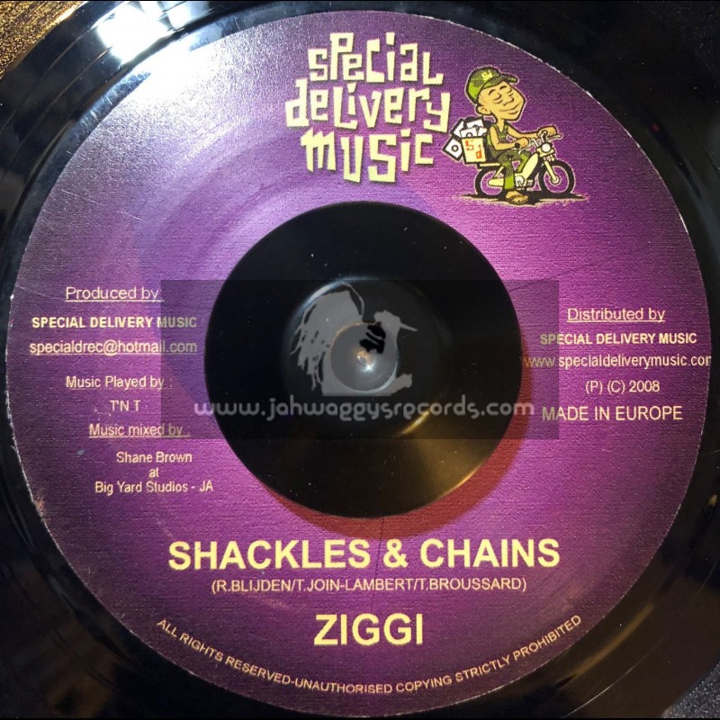 Special Delivery Records-7"-Shackles & Chains / Ziggi