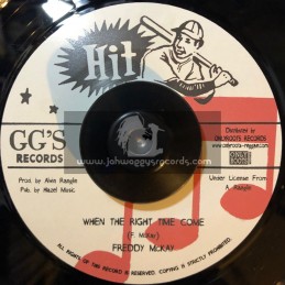 Hit-GG Records-7"-When The Right Time Come / Freddy McKay