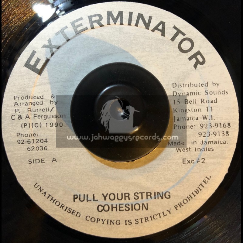 Exterminator-7"-Pull Your String / Cohesion