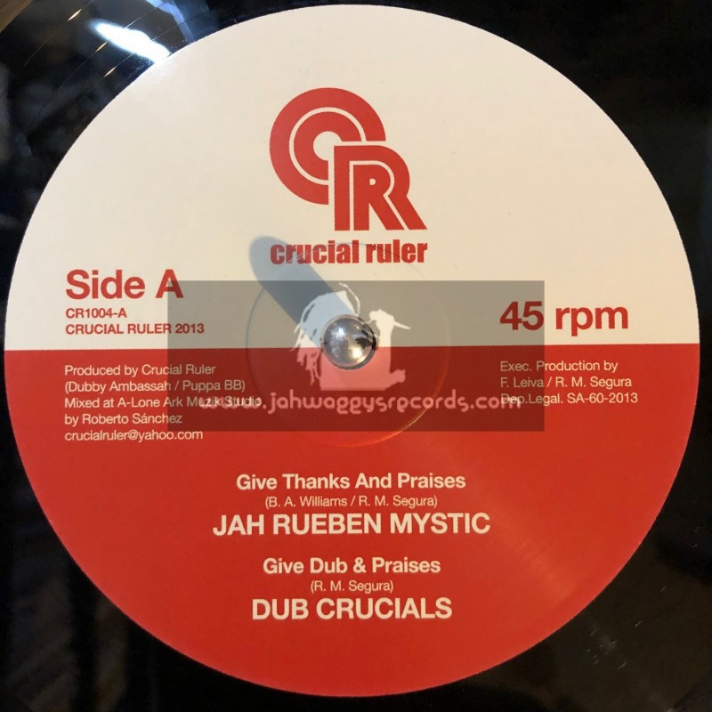 Crucial Ruler-10"-Give Thanks & Praises/Rueben Mystic+Ghetto Yute Stand Firm/Solo Banton