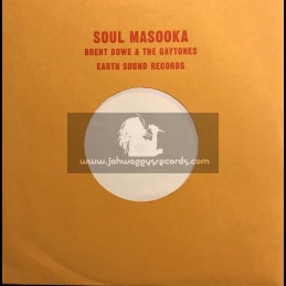 Earth Sound Records-10"-Soul Masooka / Brent Dowe & The Gaytones