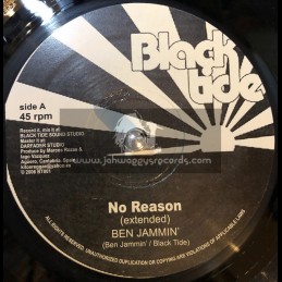 Black Tide-12"-No Reason / Ben Jammin + Be Wise / Ben Jammin