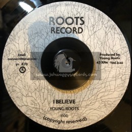 Roots Record-7"-I Believe / Young Roots