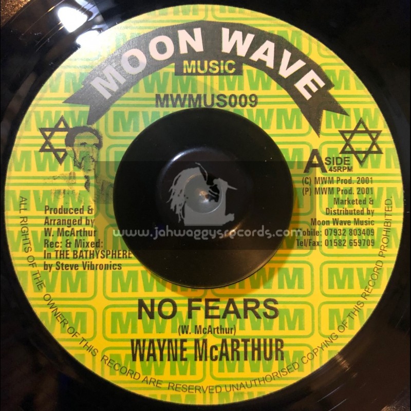 MOON WAVE MUSIC-7"-NO FEARS / WAYNE MCARTHER(2001)