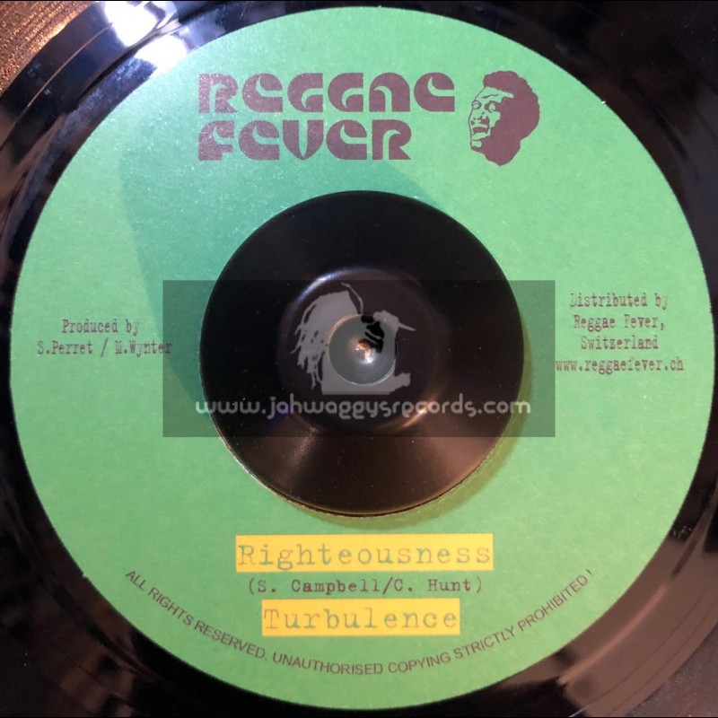 Reggae Fever-7"-Righteousness / Turbulence + Weed Flex / High Grade