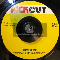 Pick Out-7"-Cover Me / Ninjaman & Tinga Stewart