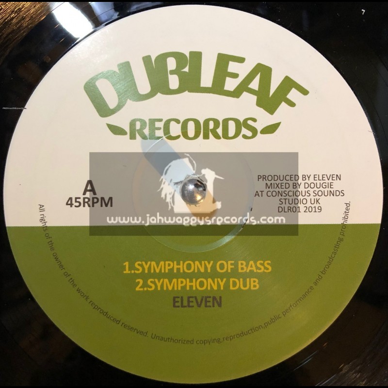 Dub Leaf Records-10"-Symphony Of Bass / Eleven + Blessed Rain / Eleven