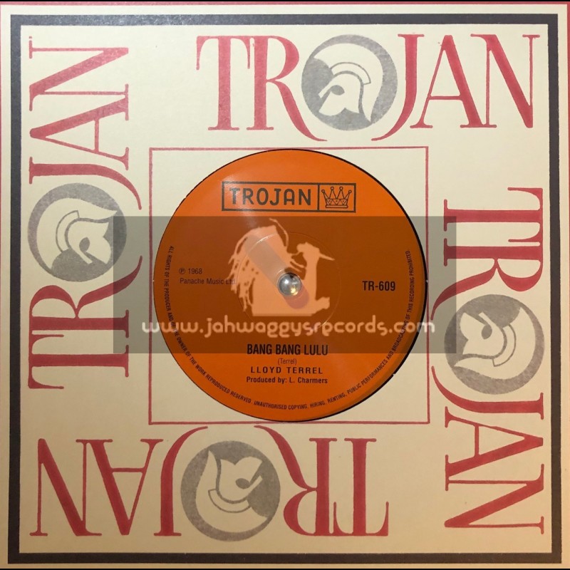 Trojan-7"-Bang Bang Lulu / Lloyd Terrel + Train To Soulsville / Cool Sticky