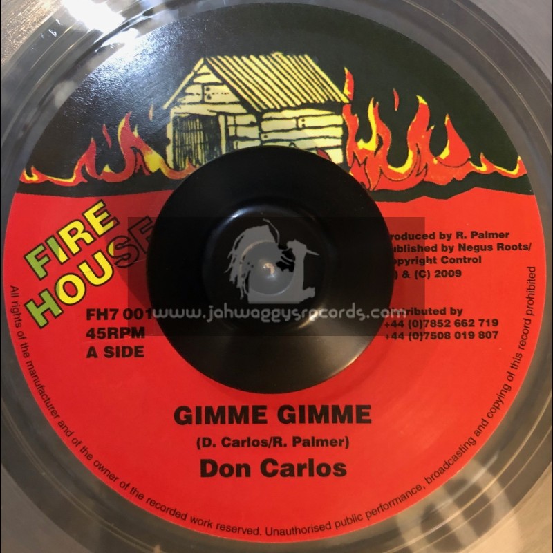 FIRE HOUSE-7"-GIMMIE GIMME / DON CARLOS