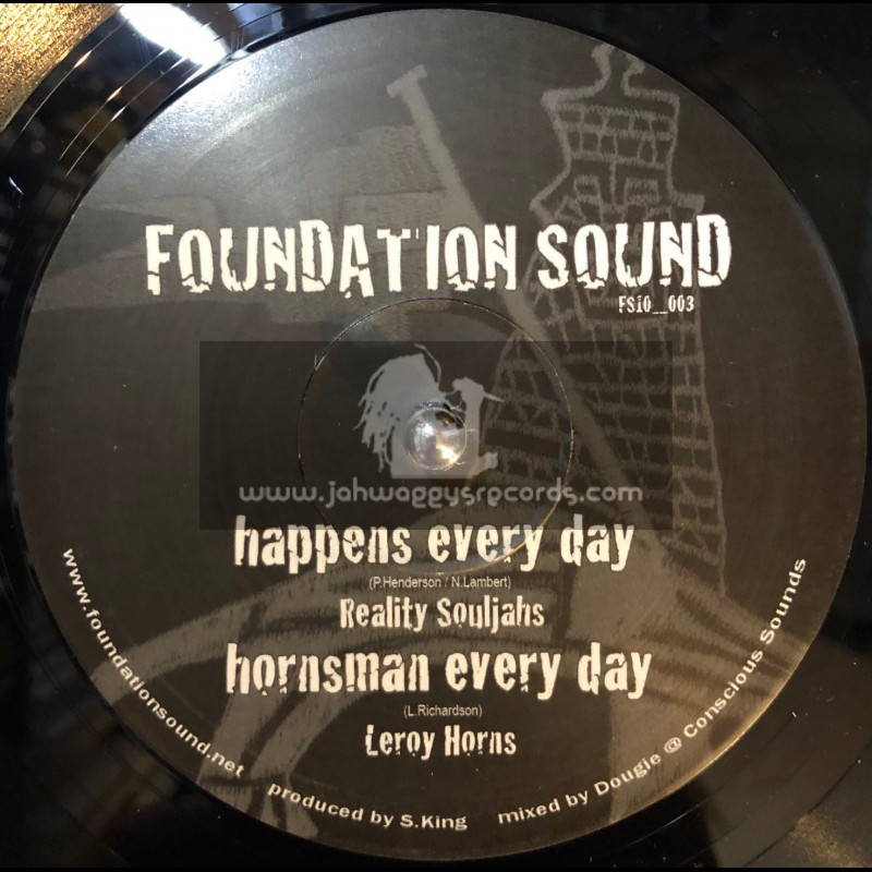 Foundation Sound-10"-Happens Every Day / Reality Soldiers