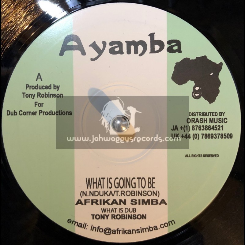 Ayamba-10"-Whats Going To Be + Life Inna Jail House / Afrikan Simba