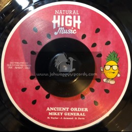 Natural High Records-7"-Ancient Order / Mikey General