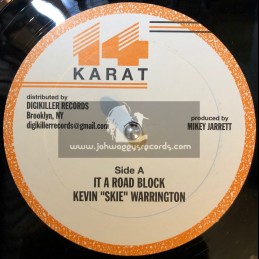 14 Karat-12"-It A Road Block / Kevin Warriongton + Vicey Verse / Mikey Jarratt
