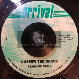 Arrival-7"-Curfew The Dance / Frankie Paul