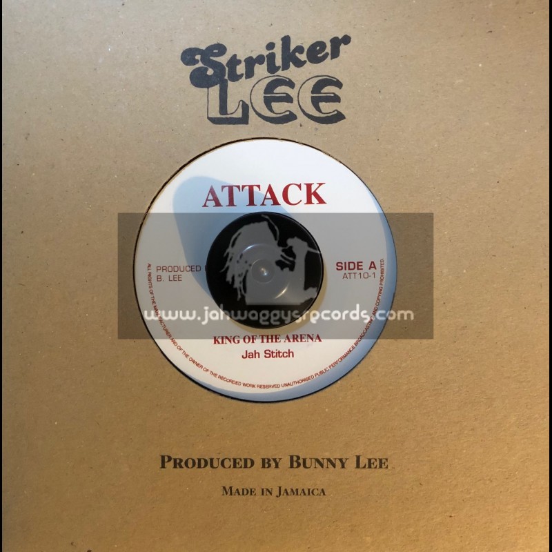 Attack-7"-King Of The Arena / Jah Stitch