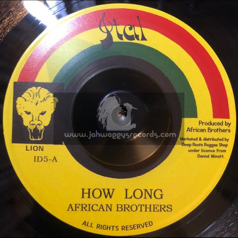 Ital-7"-How Long / African Brothers