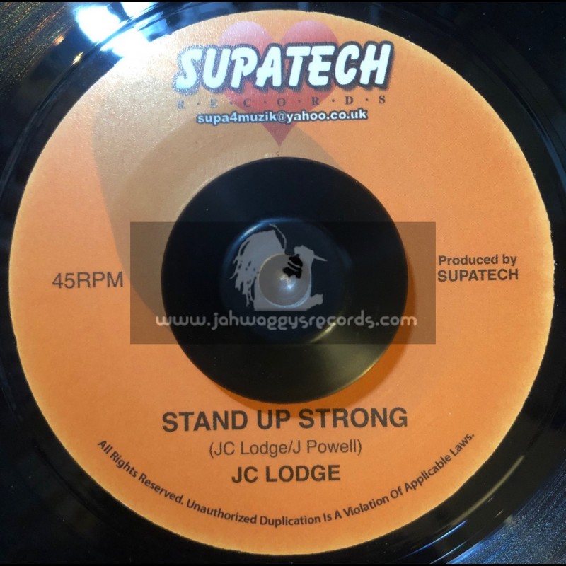 Supatech Records-7"-Stand Up Strong / JC Lodge + Your Smile / JC Lodge