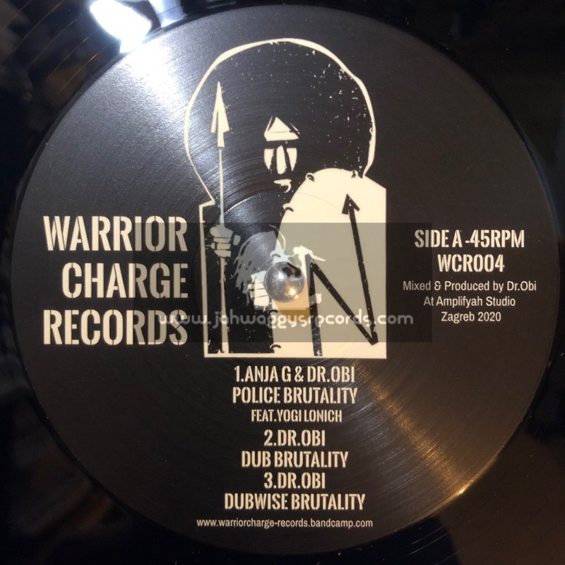 Warrior Charge Records-12"-Police Brutality / Anja G & Dr. Obi Feat. Yogi Lonich + City On Fire / Vibronics