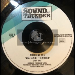 Sound Of Thunder-7"-What About Your Soul / Keith & Tex