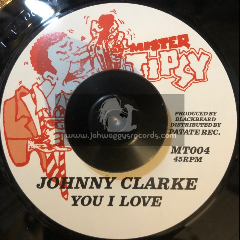 Mister Tipsy-7"-You I Love / Johnny Clarke