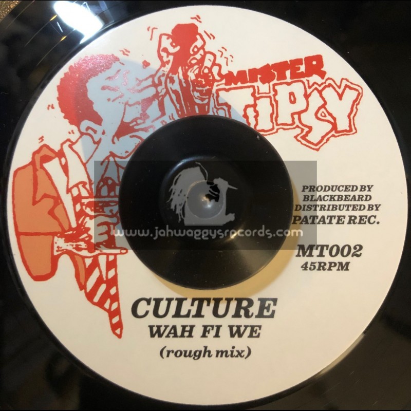 Mister Tipsy-7"-Wah Fi We / Culture