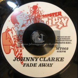 Mister Tipsy-7"-Fade Away / Johnny Clarke
