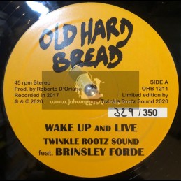Old Hard Bread-12"-Wake Up And Live / Twinkle Rootz Sound feat. Brinsley Forde