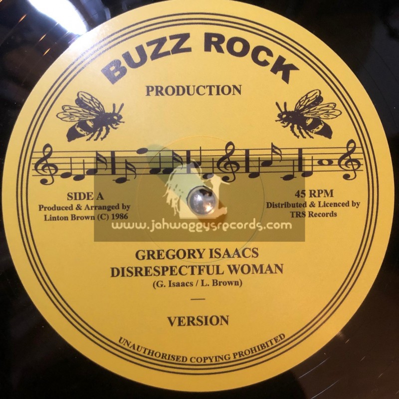 Buzz Rock Production-12"-Disrespectful Woman / Gregory Isaacs + Pull Over / John Daygo