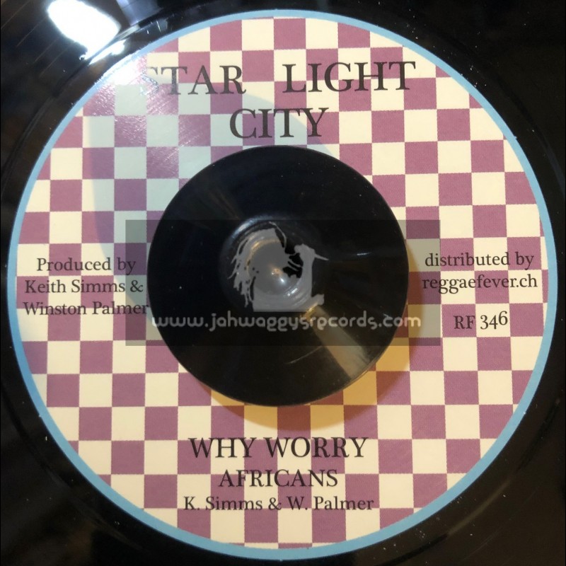 Star Light City-7"-Why Worry / Africans