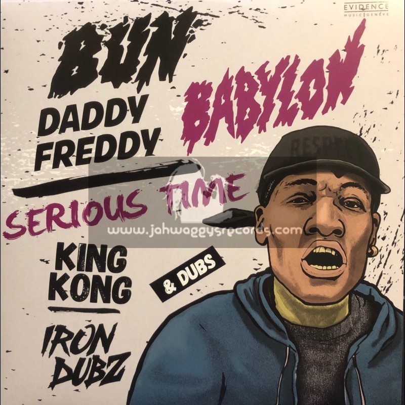 Evidence Music-12"-Serious Time / King Kong + Bun Babylon / Daddy Freddy 