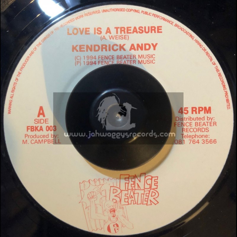 Fence Beater Music-7"-Love Is A Treasure / Kendrick Andy (1994)